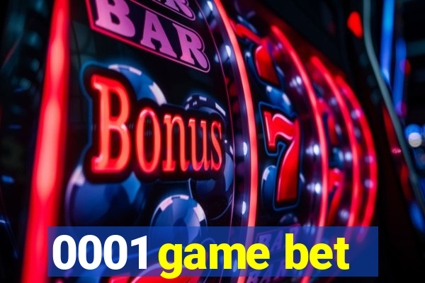 0001 game bet